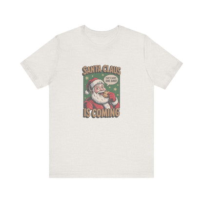 Santa Claus is Coming — Vintage Christmas Tee (Light)