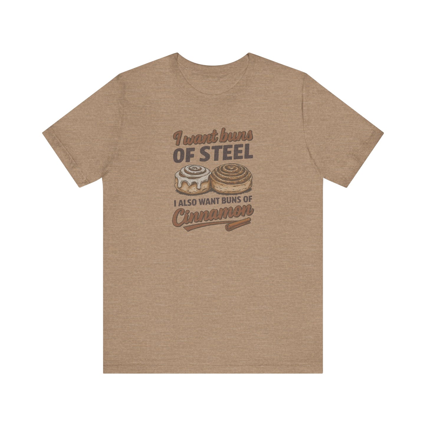 Buns of Steel (and Cinnamon) — Workout Retro Tee (Light)