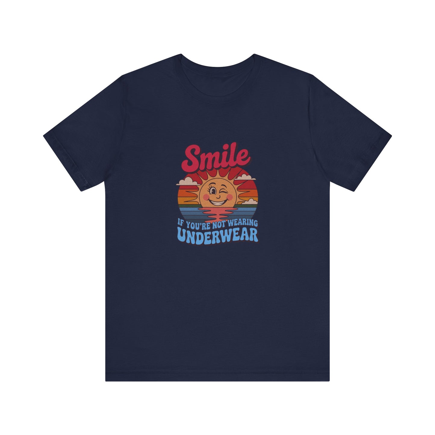 Smile If You’re Not Wearing Underwear — Retro Tee (Dark)