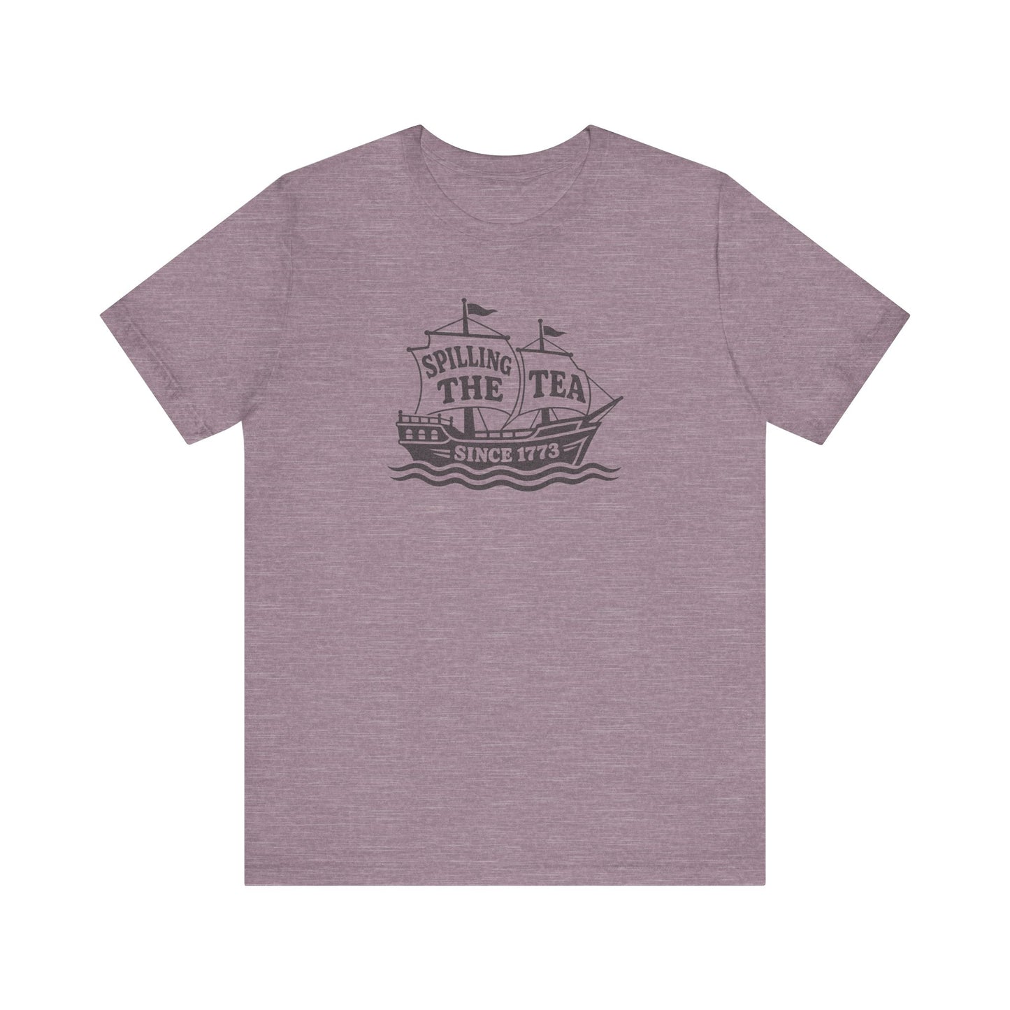 Spilling The Tea Since 1773 Shirt — Boston Tea Party Tee