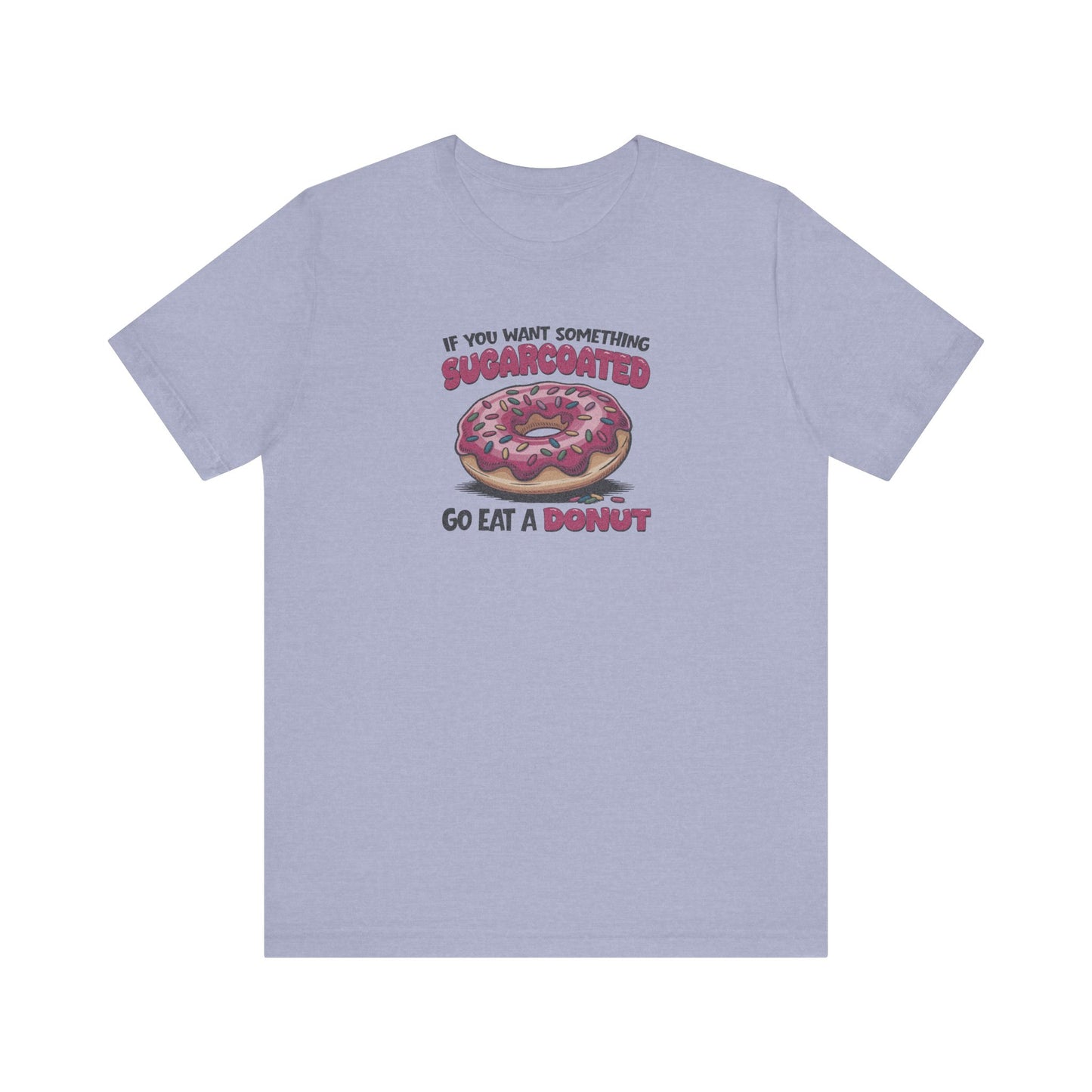 Sugarcoated (Go Eat a Donut) — Retro Graphic Tee (Light)