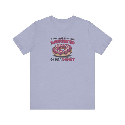 Sugarcoated (Go Eat a Donut) — Retro Graphic Tee (Light)