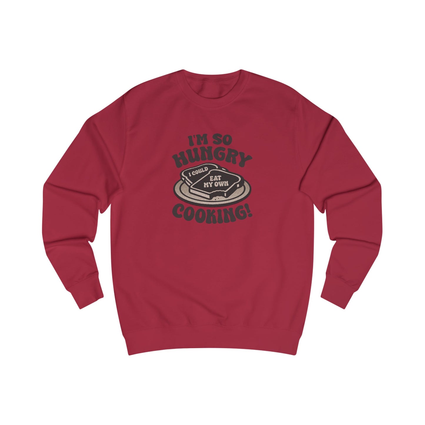 I'm So Hungry, I Could Eat My Own Cooking — Retro Sweatshirt (Light)