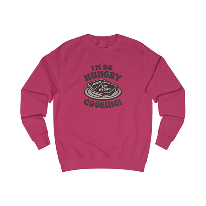 I'm So Hungry, I Could Eat My Own Cooking — Retro Sweatshirt (Light)