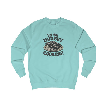 I'm So Hungry, I Could Eat My Own Cooking — Retro Sweatshirt (Light)