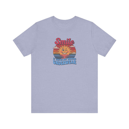 Smile If You’re Not Wearing Underwear — Retro Tee (Light)