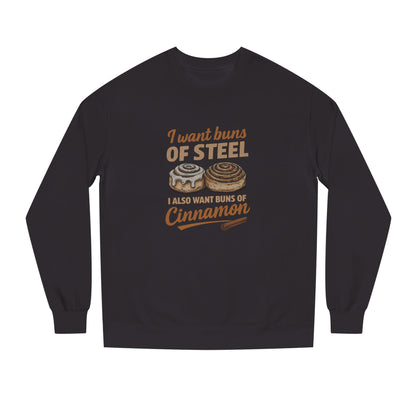 Buns of Steel (and Cinnamon) — Workout Sweatshirt (Dark)