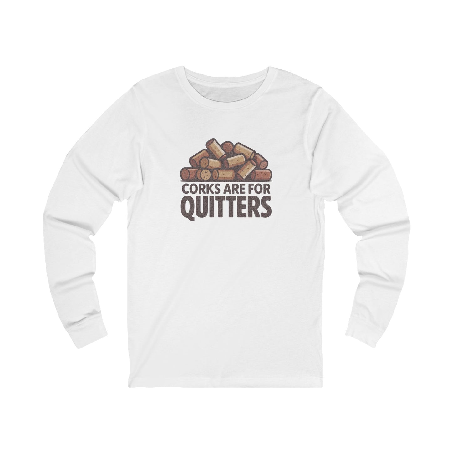 Corks Are For Quitters – Wine Lover Retro Long Sleeve (Light)