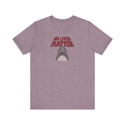 No Lives Matter — Jaws-Inspired Retro Tee (Light)