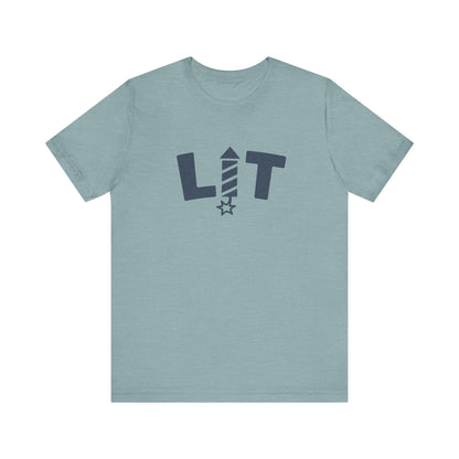 LIT Fireworks Shirt — Funny 4th of July Party Tee