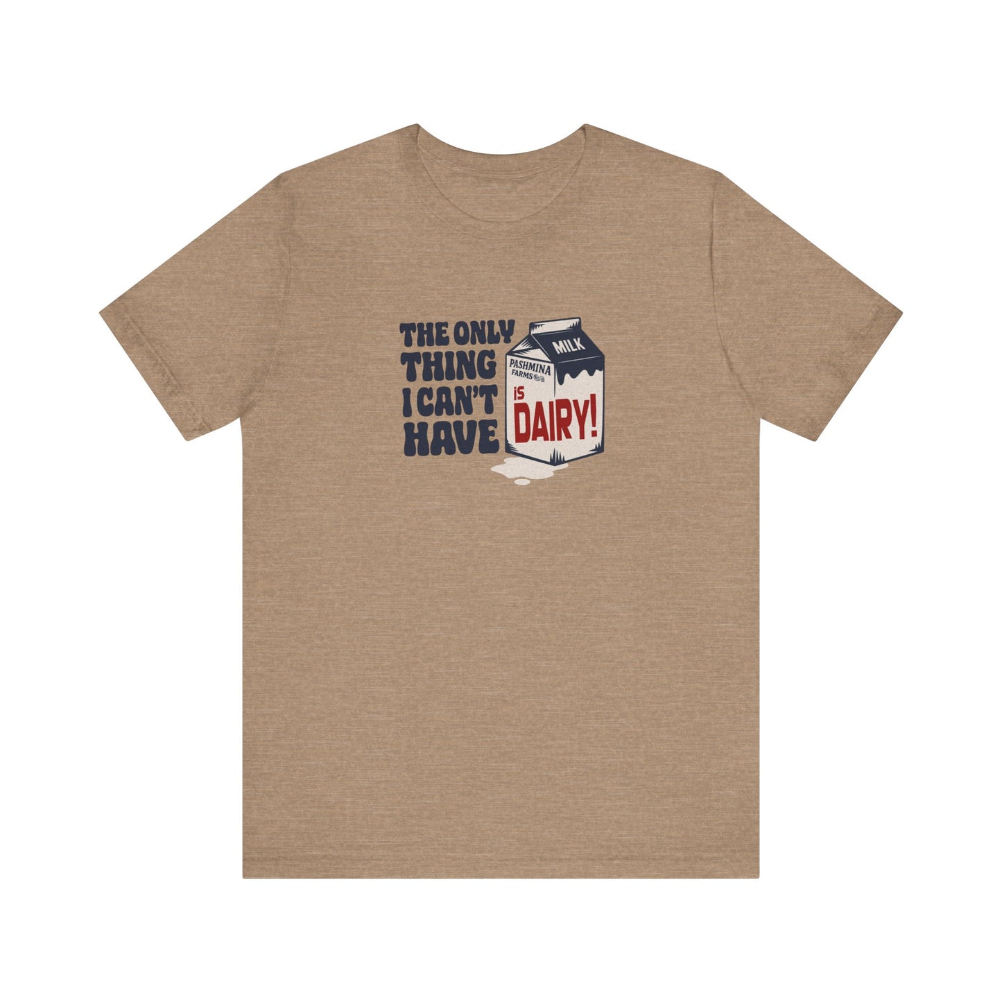 Can’t Have Dairy — Friends Jill Green Retro Tee (Light)