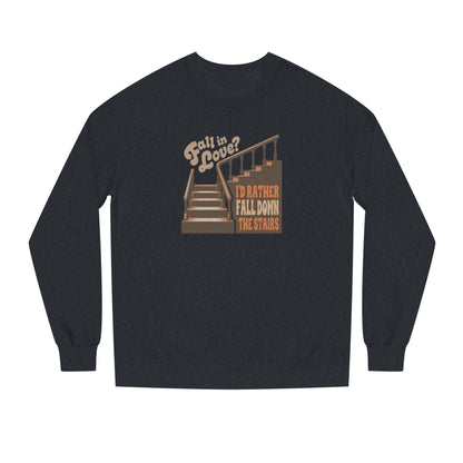 Fall in Love? I'd Rather Fall Down the Stairs — Retro Sweatshirt (Light)