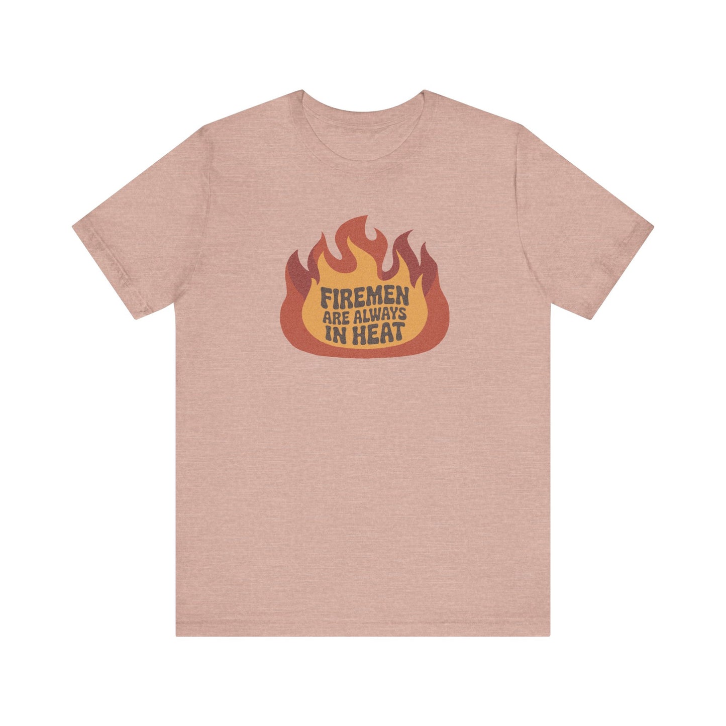 Firemen Are Always in Heat — Flirtatious Retro Tee (Light)