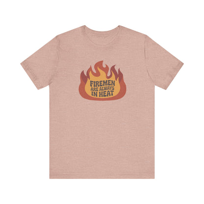 Firemen Are Always in Heat — Flirtatious Retro Tee (Light)