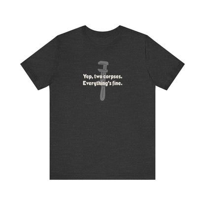 Yep, Two Corpses. Everything’s Fine — Clue Retro Tee (Dark)