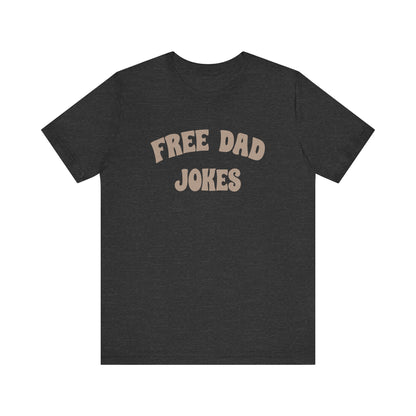Free Dad Jokes Shirt — Funny Dad Gift, Retro Pun Tee