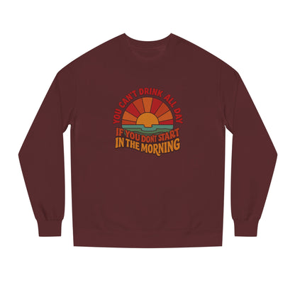 You Can't Drink All Day PSA — Retro Sunrise Sweatshirt (Dark)