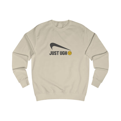 Just Ugh 😒 Athletic Parody — Retro Workout Sweatshirt (Light)