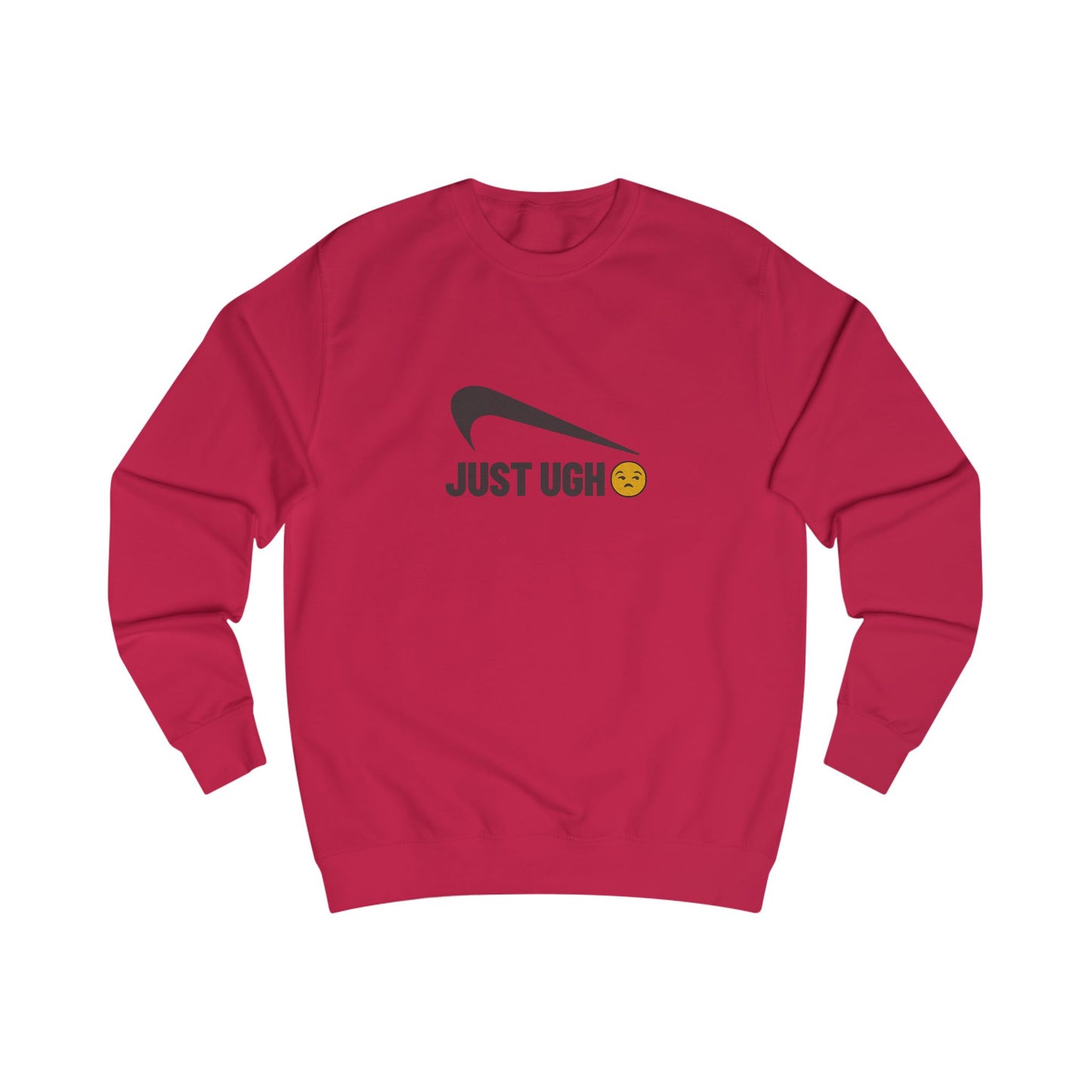Just Ugh 😒 Athletic Parody — Retro Workout Sweatshirt (Light)