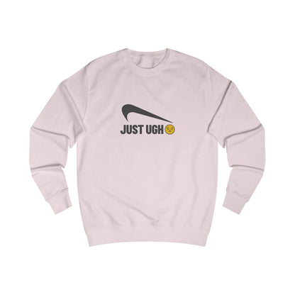 Just Ugh 😒 Athletic Parody — Retro Workout Sweatshirt (Light)