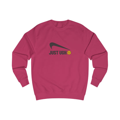 Just Ugh 😒 Athletic Parody — Retro Workout Sweatshirt (Light)