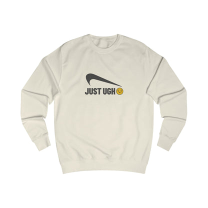 Just Ugh 😒 Athletic Parody — Retro Workout Sweatshirt (Light)
