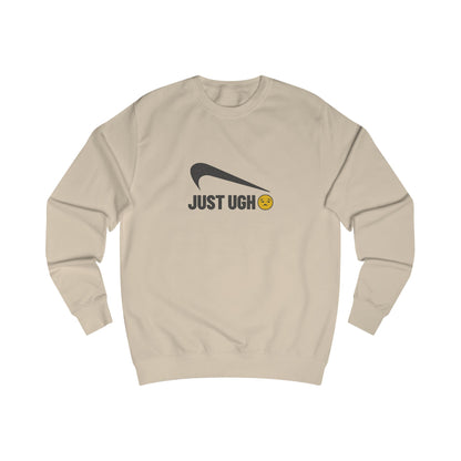 Just Ugh 😒 Athletic Parody — Retro Workout Sweatshirt (Light)
