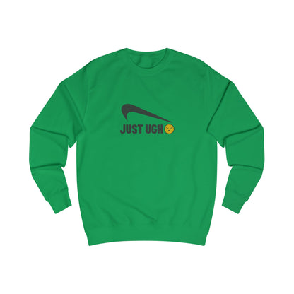 Just Ugh 😒 Athletic Parody — Retro Workout Sweatshirt (Light)
