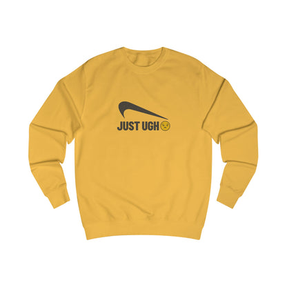 Just Ugh 😒 Athletic Parody — Retro Workout Sweatshirt (Light)