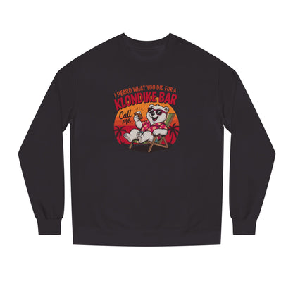 What You Did for a Klondike Bar — Retro Graphic Sweatshirt (Dark)