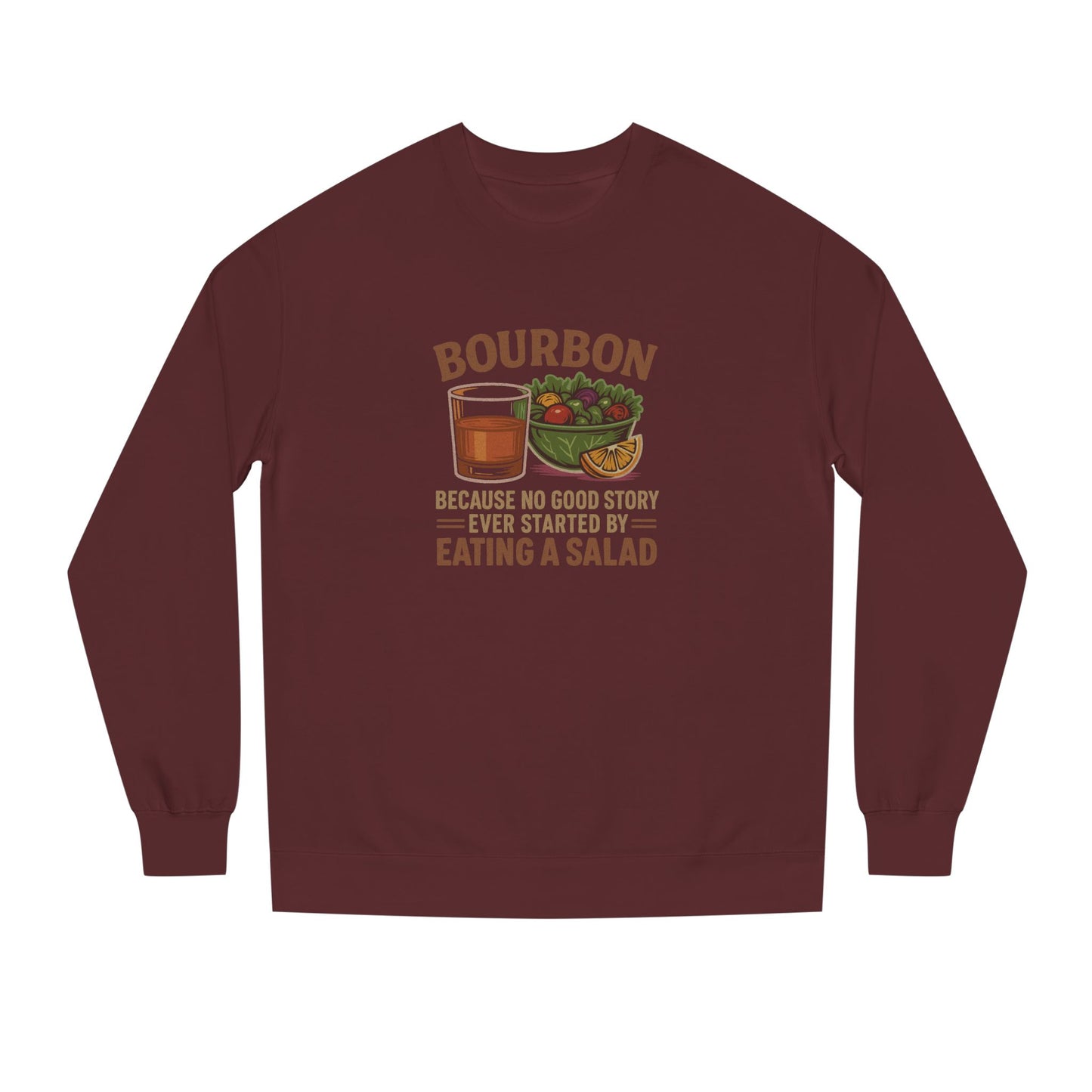 Bourbon > Eating a Salad — Retro Sweatshirt (Dark)