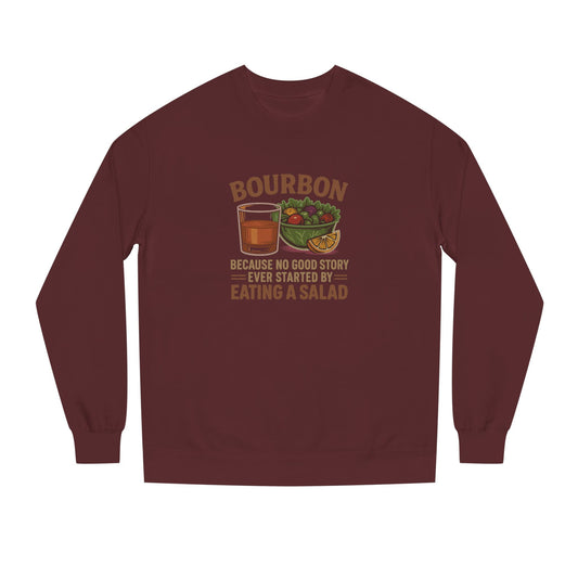Bourbon > Eating a Salad — Retro Sweatshirt (Dark)