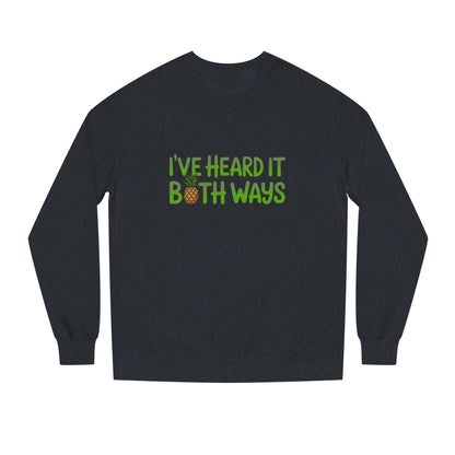 I’ve Heard It Both Ways — Psych Retro Sweatshirt (Dark)