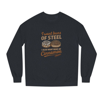 Buns of Steel (and Cinnamon) — Workout Sweatshirt (Dark)