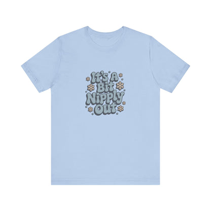 It's a Bit Nipply Out — Christmas Vacation Retro Tee (Light)