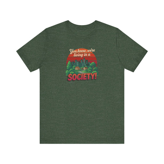 We’re Living in a Society! — Seinfeld Retro Tee (Dark)
