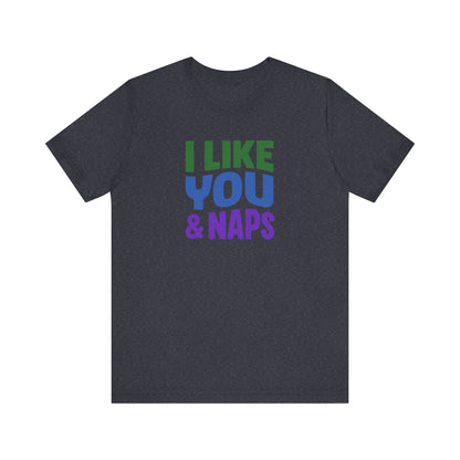 I Like You & Naps (Cool Gradient) — Retro Loungewear Tee (Dark)
