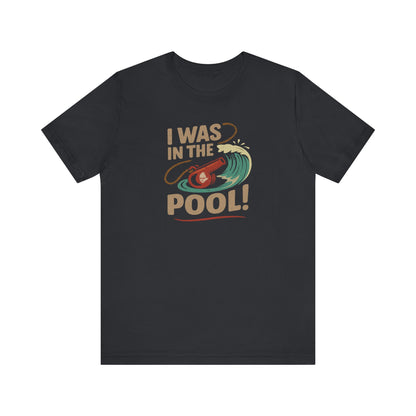 I Was in the Pool! — George Costanza Shrinkage Retro Tee (Dark)