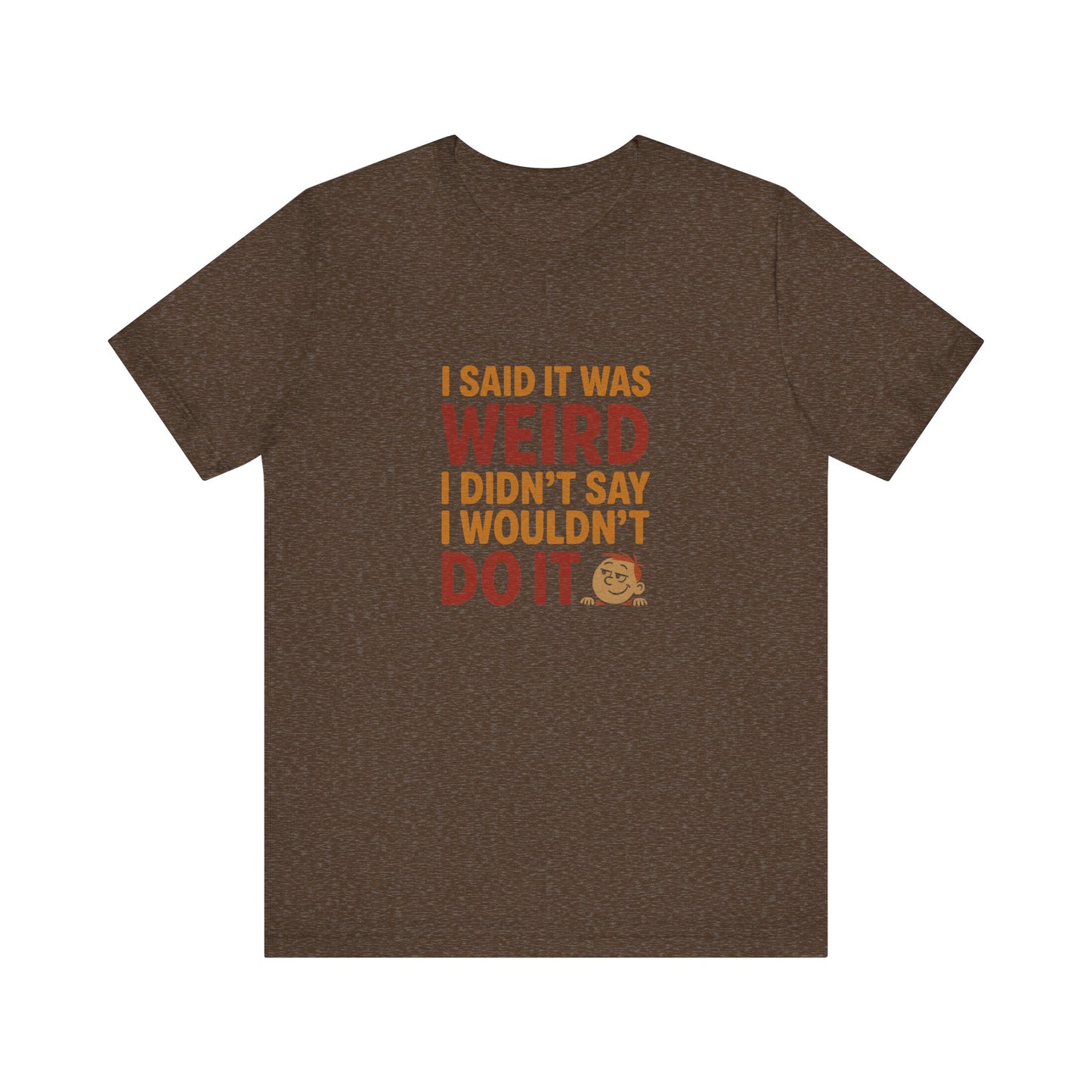 It's Weird, But I'm Interested (Colorful) — Retro Tee (Dark)