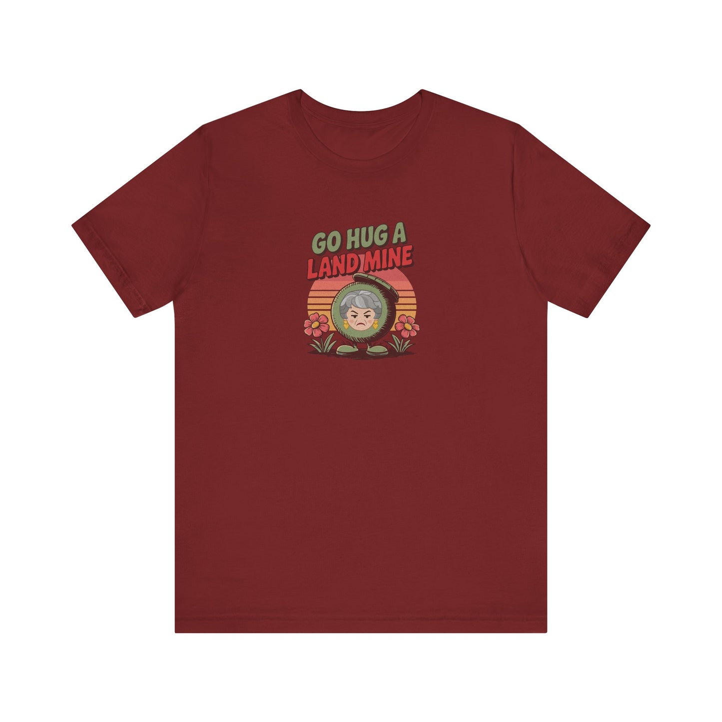 Go Hug a Land Mine — Dorothy Zbornak Retro Tee (Dark)