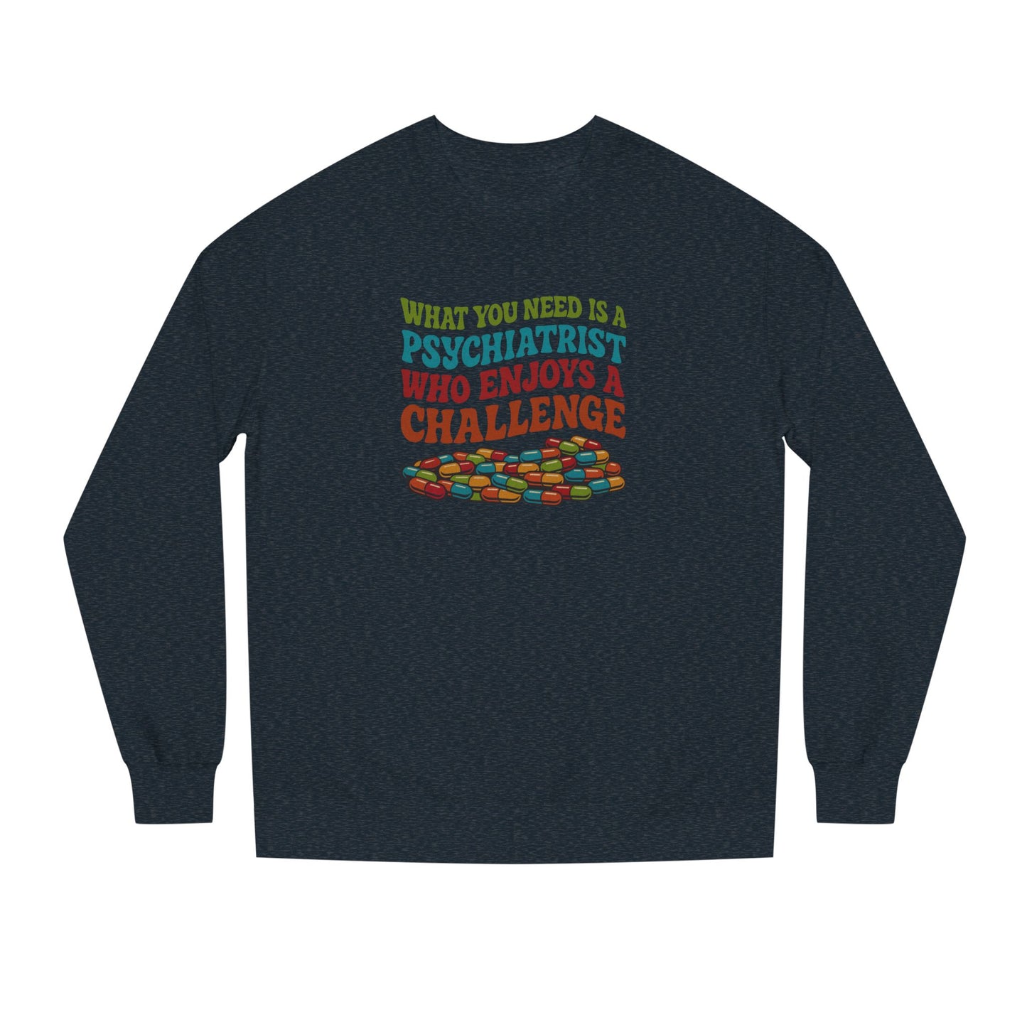 You Need a Psychiatrist — Dorothy Zbornak Retro Sweatshirt (Dark)