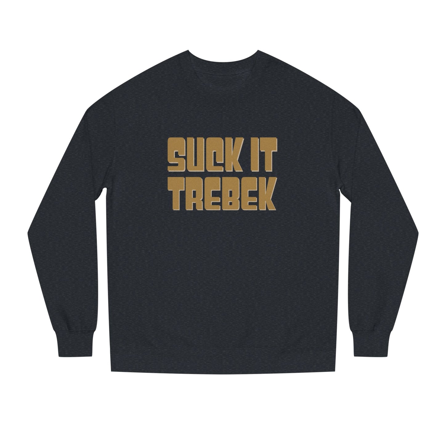 Suck It Trebek — SNL Celebrity Jeopardy Sketch Retro Sweatshirt (Dark)