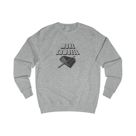 I Gotta Have More Cowbell! — SNL Sketch Retro Sweatshirt (Light)