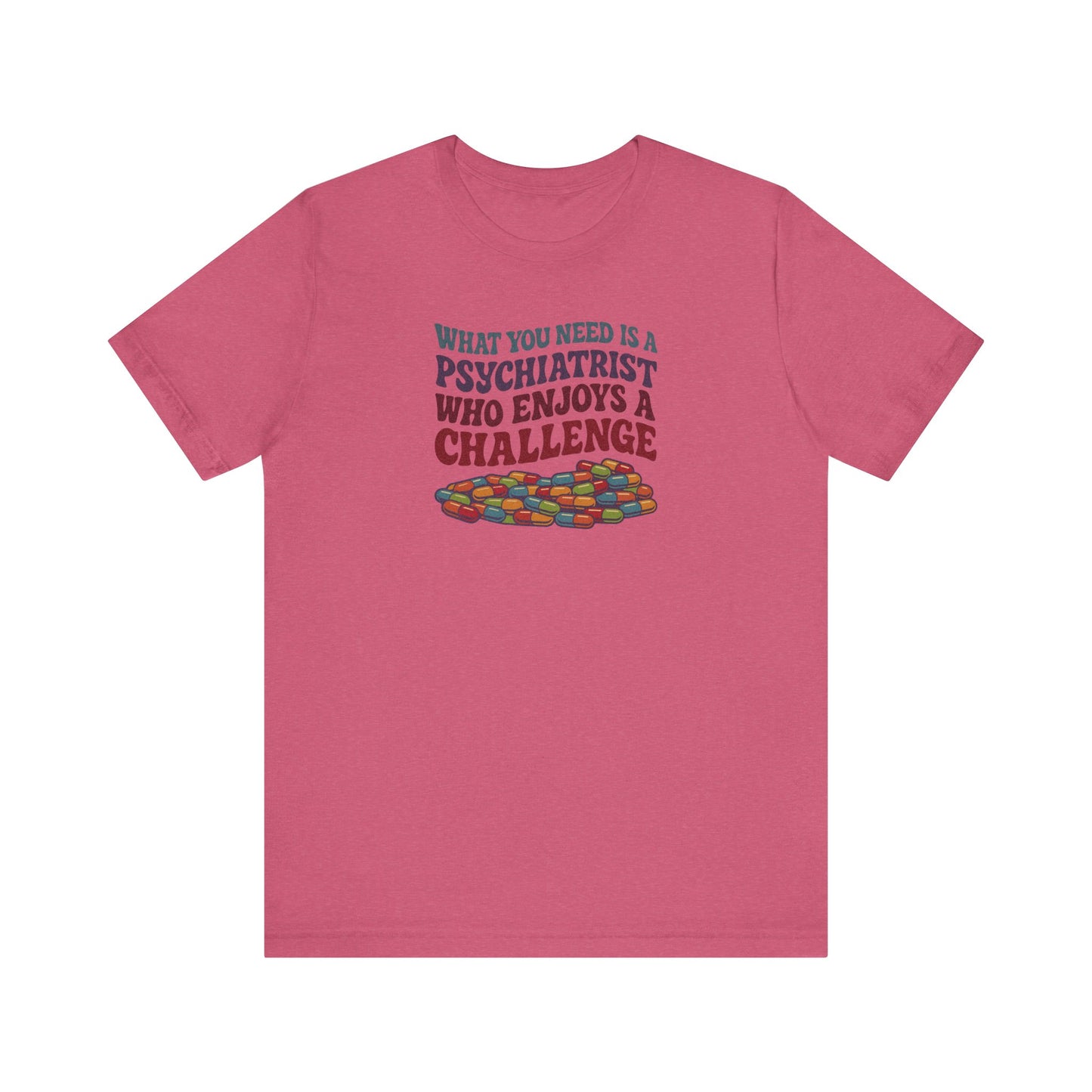 You Need a Psychiatrist — Dorothy Zbornak Retro Tee (Light)