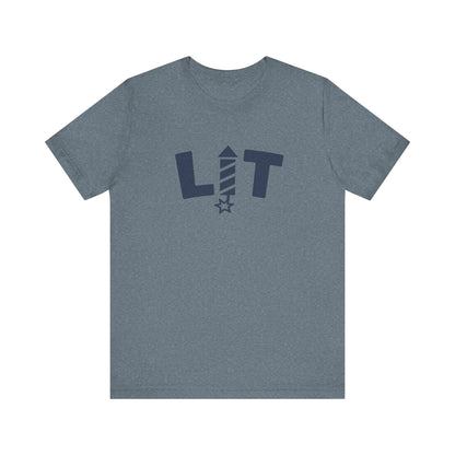 LIT Fireworks Shirt — Funny 4th of July Party Tee