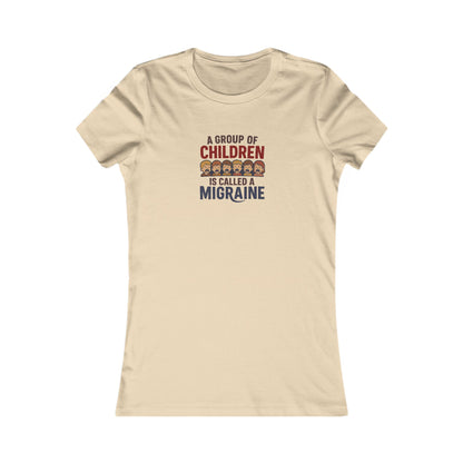 A Group of Children is Called a Migraine — Retro Women's Tee (Light)