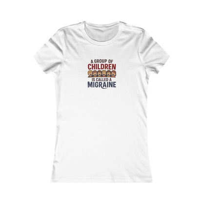 A Group of Children is Called a Migraine — Retro Women's Tee (Light)
