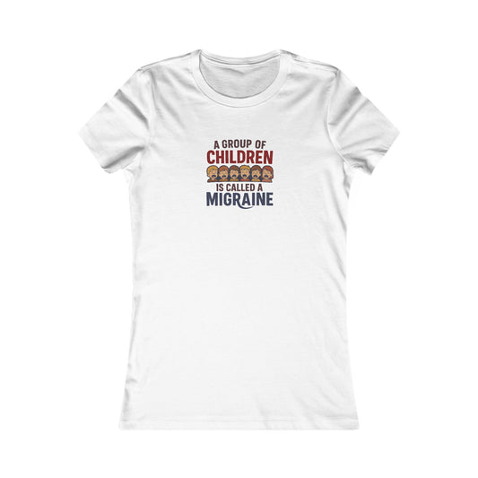 A Group of Children is Called a Migraine — Retro Women's Tee (Light)