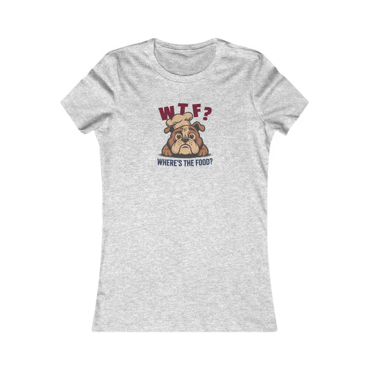 WTF? Where’s the Food? — Bulldog Chef Retro Women's Tee (Light)