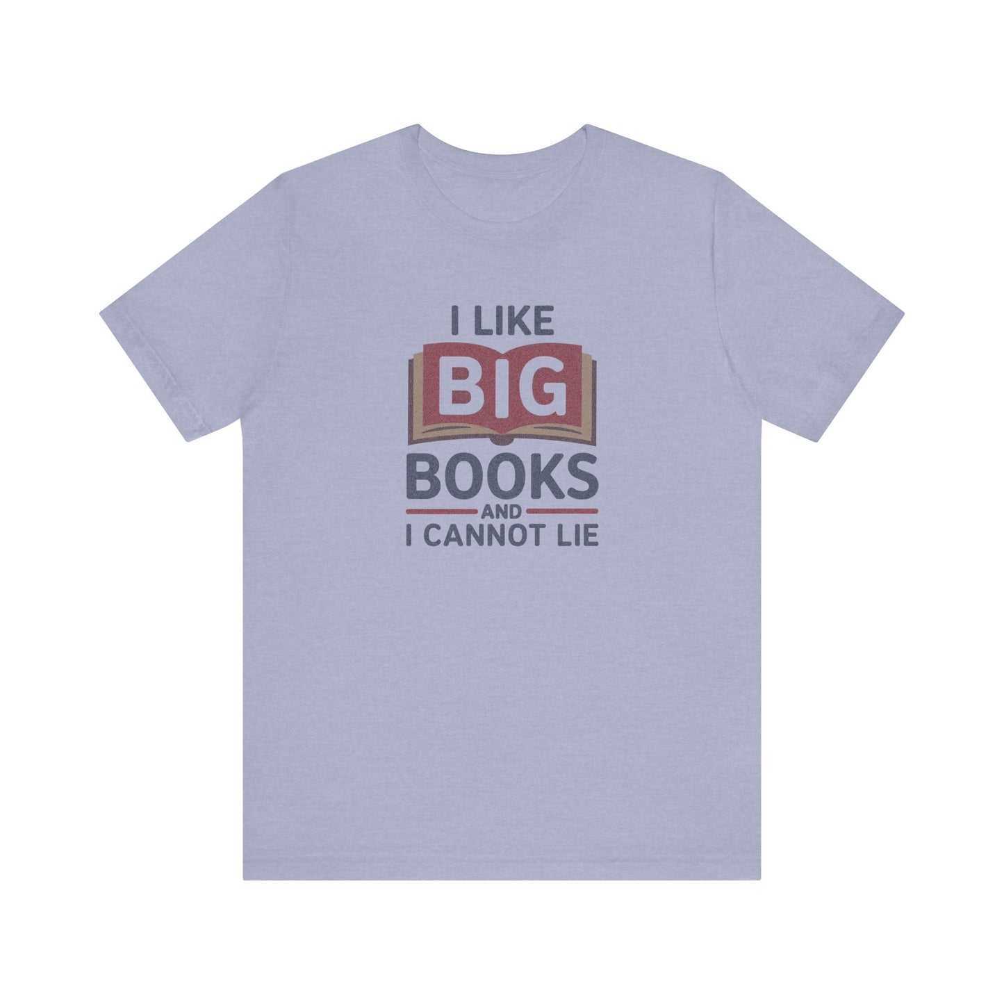 I Like Big Books and I Cannot Lie — Bibliophile Retro Tee (Light)